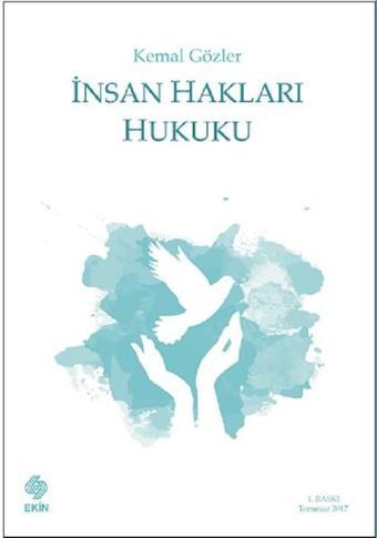 İnsan Hakları Hukuku - Kemal Gözler - Ekin Basım Yayın