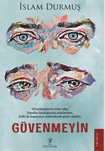 Güvenmeyin - İslam Durmuş - Payidar