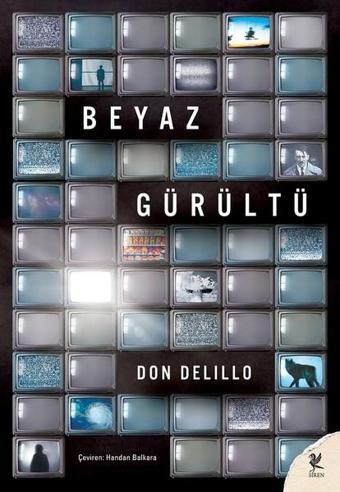 Beyaz Gürültü - Don Delillo - Siren Yayınları