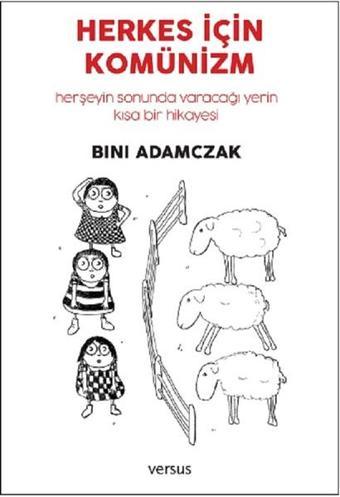 Herkes için Komünizm - Bini Adamczak - Versus