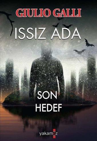 Issız Ada Son Hedef - Giulio Galli - Yakamoz Yayınları