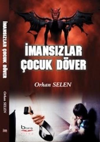 İmkansızlar Çocuk Döver - Orhan Selen - A.Barış Kitapevi