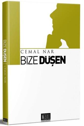 Bize Düşen - Cemal Nar - Özgü Yayıncılık