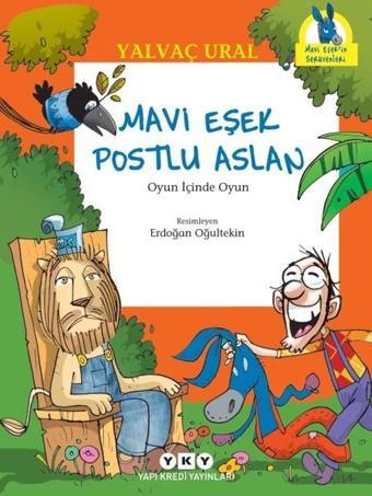 Mavi Eşek Postlu Aslan-Oyun İçinde Oyun - Yalvaç Ural - Yapı Kredi Yayınları