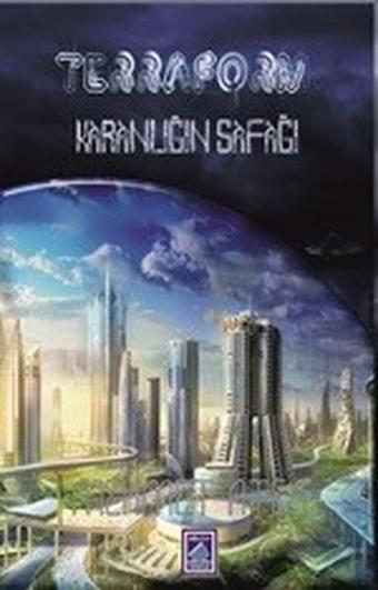 Terraform-Karanlığın Şafağı - Mehmet Ateş - Göl Kitap