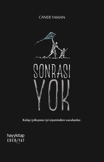 Sonrası Yok - Caner Yaman - Hayykitap