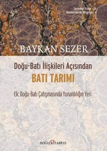 Doğu-Batı İlişkileri Açısından Batı Tarımı - Baykan Sezer - Doğu Kitabevi