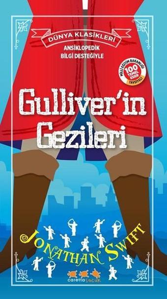 Gulliver'in Gezileri - Jonathan Swift - Caretta Çocuk