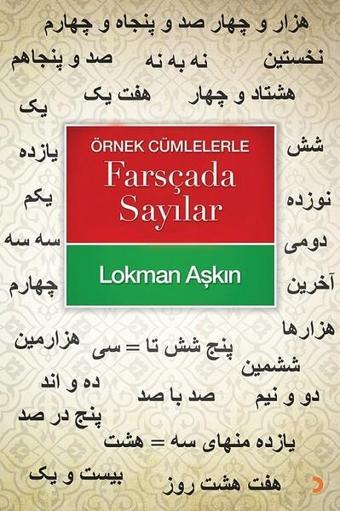 Örnek Cümlelerle Farsçada Sayılar - Lokman Aşkın - Cinius Yayınevi