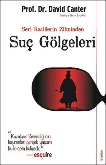 Seri Katillerin Zihninden Suç Gölgeleri - David Canter - Sola Unitas