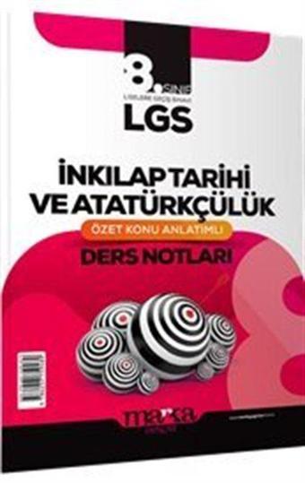 8. Sınıf LGS İnkılap Tarihi ve Atatürkçülük Özet Konu Anlatımlı Ders Notları - Marka Yayınları