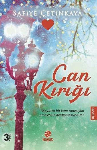 Can Kırığı - Safiye Çetinkaya - Hayat Yayıncılık