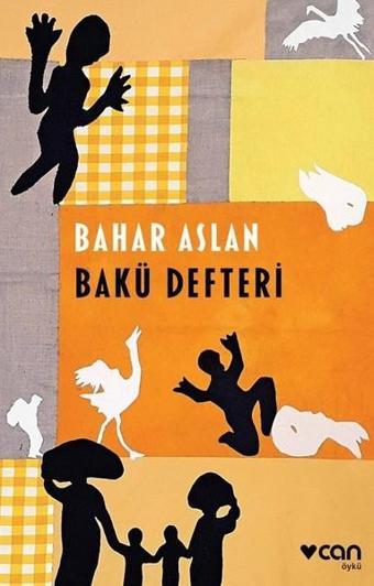 Bakü Defteri - Bahar Aslan - Can Yayınları