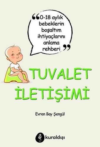 Tuvalet İletişimi - Evren Bay Şengül - Kuraldışı Yayınları