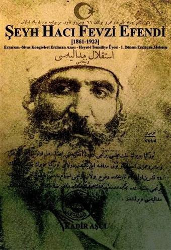 Şeyh Hacı Fevzi Efendi - Kadir Aşcı - Kutup Yıldızı Yayınları