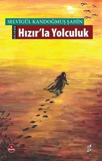 Hızır'la Yolculuk - Kandoğmuş Şahin - Okur Kitaplığı