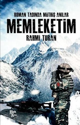 İmzalı-Memleketim-Roman Tadında Müthiş Anılar - Rahmi Turan - Halk Kitabevi Yayınevi