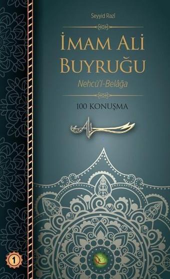 İmam Ali Buyruğu-Nehcü'l-Belağa - Seyyid Razi - Dörtkapı