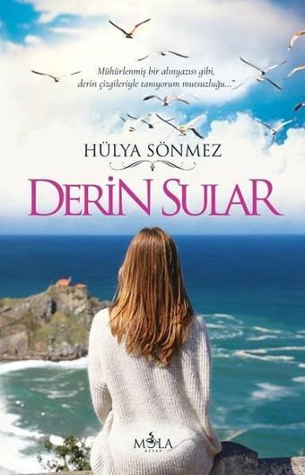 Derin Sular - Hülya Sönmez - Mola Kitap