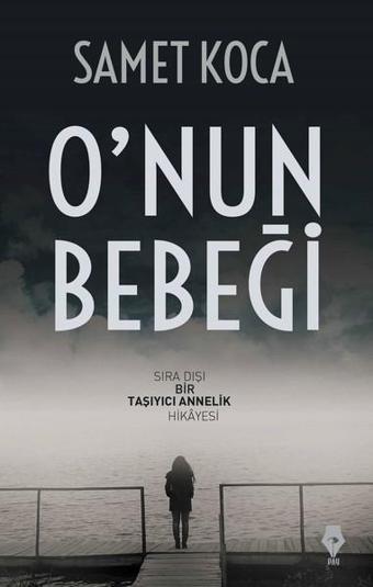 O'nun Bebeği - Samet Koca - Pay