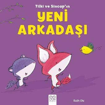 Yeni Arkadaşı-Tilki ve Sincap - Ruth Ohi - 1001 Çiçek