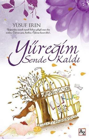 Yüreğim Sende Kaldı - Yusuf Eren - Az Kitap