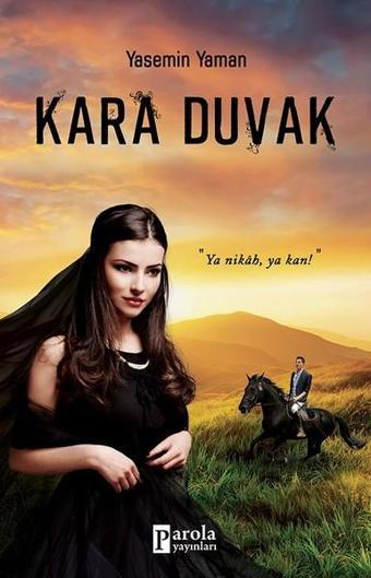 Kara Duvak - Yasemin Yaman - Parola Yayınları