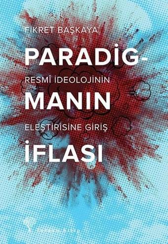 Paradigmanın İflası - Fikret Başkaya - Yordam Kitap