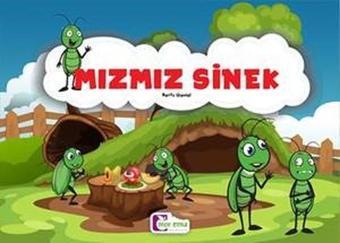 Mızmız Sinek - Zarife Üspolat - Mor Elma Yayıncılık