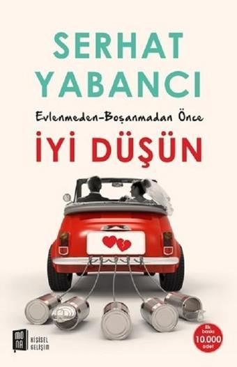 İyi Düşün - Serhat Yabancı - Mona