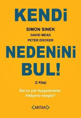 Kendi Nedenini Bul 2.Kitap - Simon Sinek - Arıtan Yayınevi