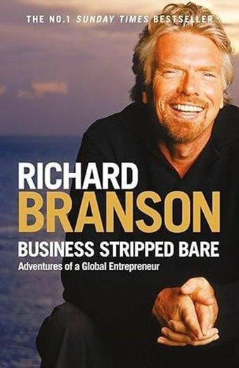 Business Stripped Bare - Kolektif  - EBURY Press