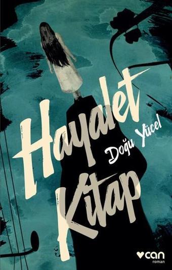 Hayalet Kitap - Doğu Yücel - Can Yayınları