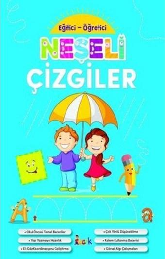 Ema Eğitici Öğretici Neşeli Çizgiler/ Bıcırık