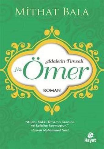 Adaletin Timsali  Hz. Ömer - Mithat Bala - Hayat Yayıncılık