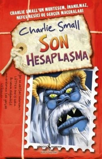 Charlie Small 12.Defter-Son Hesaplaşma - Charlie Small - İş Bankası Kültür Yayınları