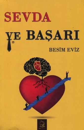 Sevda ve Başarı - Besim Eviz - Sebe