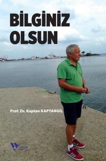 Bilginiz Olsun - Kaptan Kaptangil - Vizyon Yayın