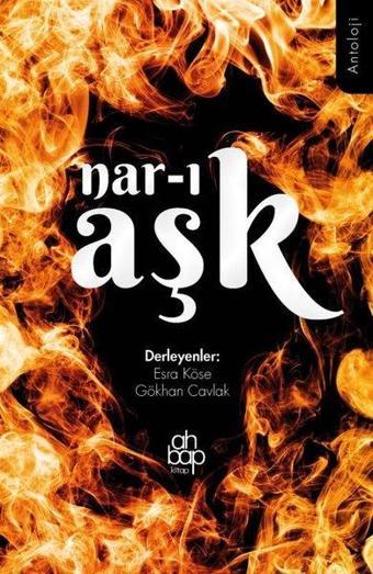 Nar-ı Aşk - Kolektif  - Ahbap Kitap