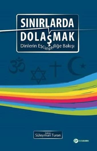 Sınırlarda Dolaşmak - Kolektif  - Okur Akademi