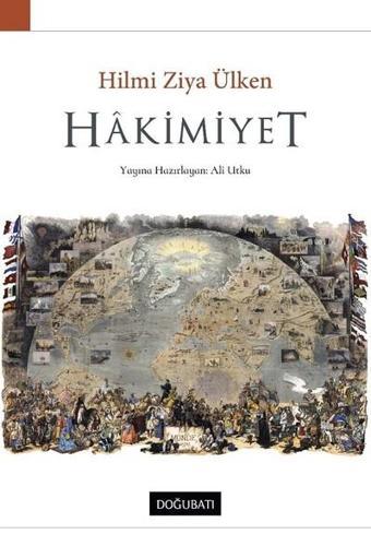 Hakimiyet - Hilmi Ziya Ülken - Doğu Batı Yayınları