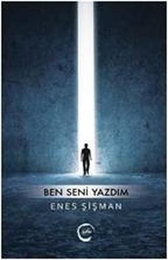 Ben Seni Yazdım - Enes Şişman - Sıfır Yayınları