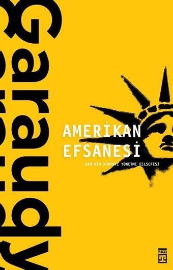 Amerikan Efsanesi - Roger Garaudy - Timaş Yayınları