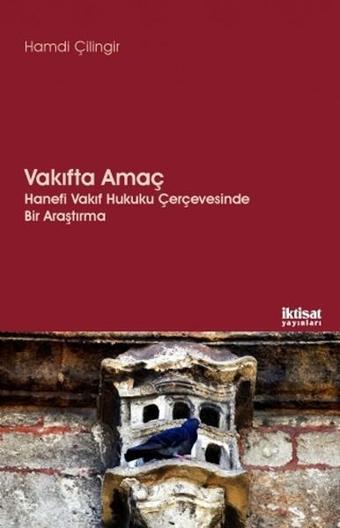 Vakıfta Amaç - Hamdi Çilingir - İktisat Yayınları