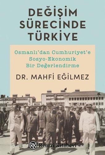 Değişim Sürecinde Türkiye - Mahfi Eğilmez - Remzi Kitabevi