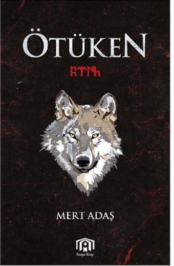 Ötüken - Mert Adaş - Benim Kitap