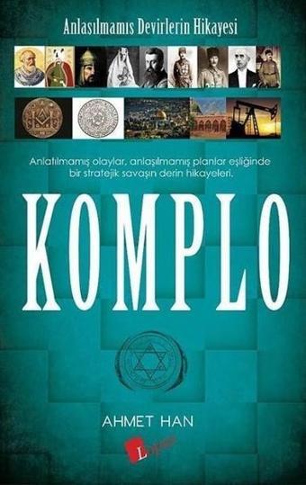 Anlaşılmamış Devirlerin Hikayesi-Komplo - Lopus