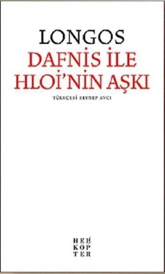 Dafnis İle Hloi'nin Aşkı - Longos  - Helikopter