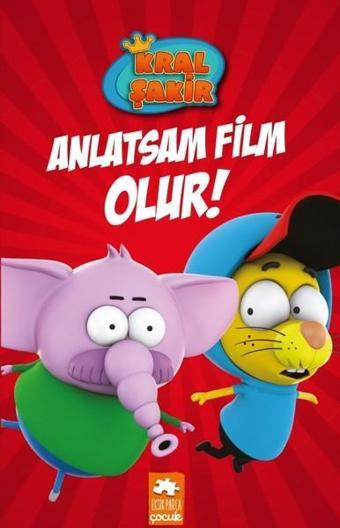 Kral Şakir-Anlatsam Film Olur! - Varol Yaşaroğlu - Eksik Parça Yayınları