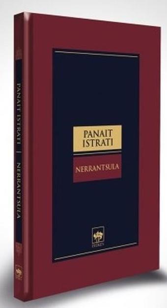 Nerranstula - Panait İstrati - Ötüken Neşriyat